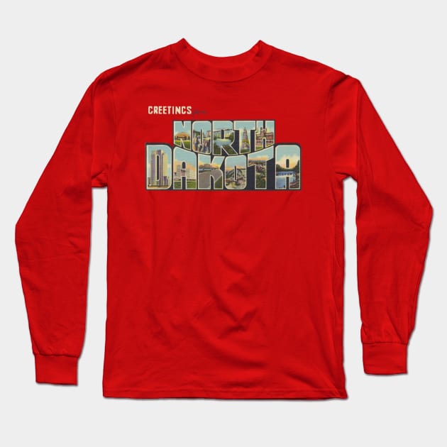 Greetings from North Dakota Long Sleeve T-Shirt by reapolo